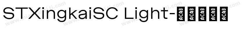 STXingkaiSC Light字体转换